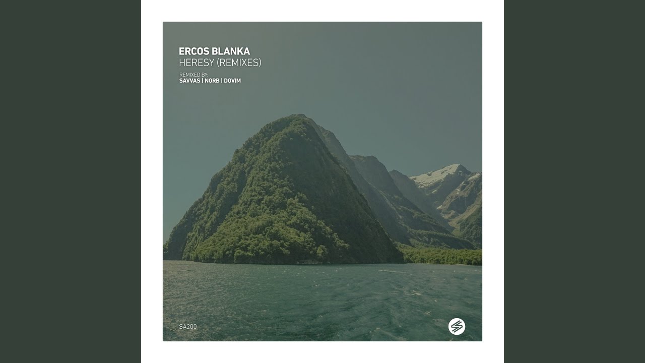 Heresy (Savvas Remix)