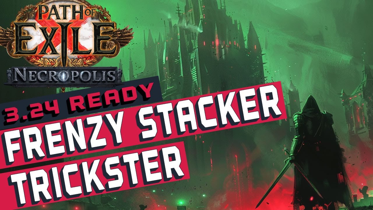 FRENZY FORTIFY STACKER TRICKSTER Build Guide [POE 3.24] YouTube