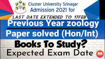 Cluster university srinagar|Previous Year Zoology Paper Solved|Exam Date|Books To study|LastDateext.
