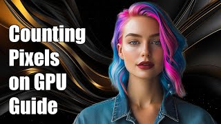 Counting Colored Pixels On Gpu A Comprehensive Guide To Gpu Programming