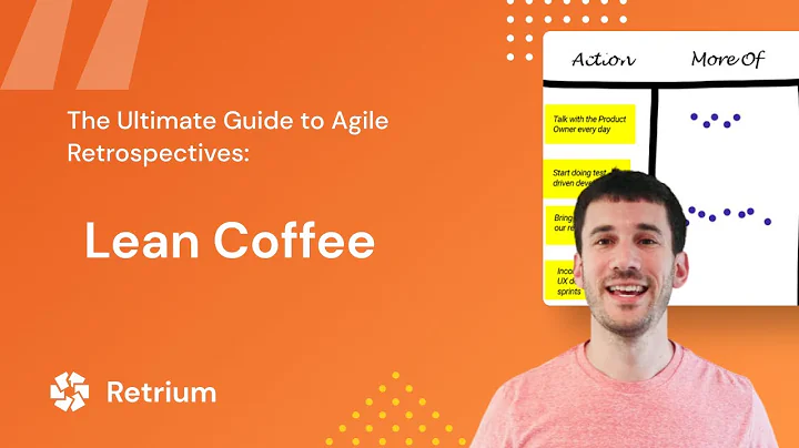 Agile Retrospective: Lean Coffee