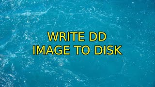 Write dd image to disk