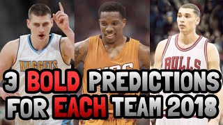 3 BOLD NBA Predictions for EACH TEAM 2018! Part 4