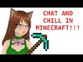 CRAZY CATGIRL CHATS AND CHILLS IN MINECRAFT???? #minecraft #envtuber