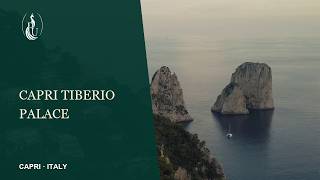 Capri Tiberio Palace Tour | Capri Style, Faraglioni & Spa