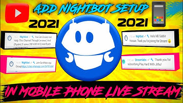 How To Add NightBot In Live Stream By Mobile [Hindi] Enable Full Tutorial || 👍