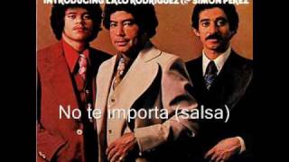 Lalo Rodriguez - No te importa (salsa)