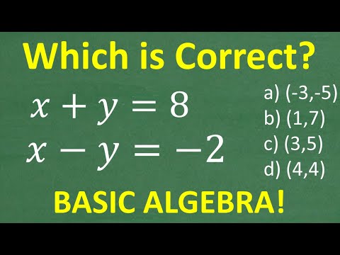 Algebra BASICS: x + y = 8, x – y = –2 Let’s Solve The Linear System!