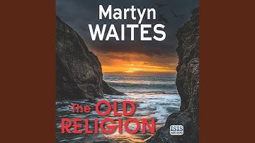 Chapter 15.7 & Chapter 16.1 - Old Religion, The