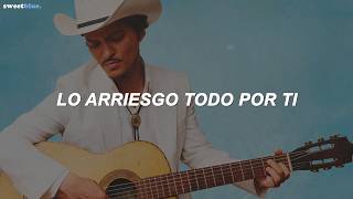 Bruno Mars - Lo Arriesgo Todo (Letra/Lyrics)