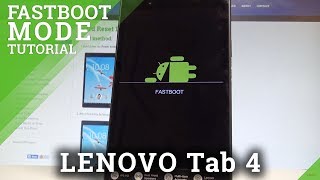 How to Enter Fastboot Mode on LENOVO Tab 4 - Exit Fastboot |HardReset.Info