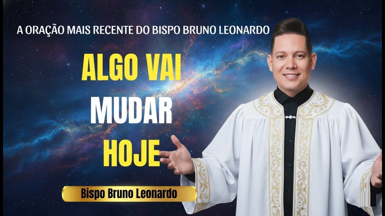 Bispo Bruno Leonardo REVEALS The Secret To Effective Oração In 2026