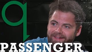 Passenger on how busking prepared him for Let Her Go Wealth