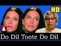 Do Dil Toote HD Dolby Digital Lata Mangeshkar Heer Raanjha1970 Music Madan Mohan mp3