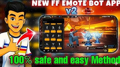 NEW FF EMOTE BOT APP V2 | 100% SAFE & EASY METHOD for FREE FIRE EMOTES