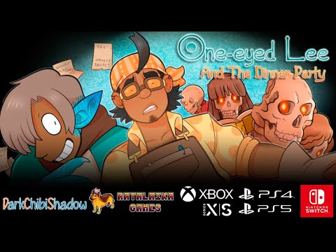 One-Eyed Lee and the Dinner Party - Launch Trailer