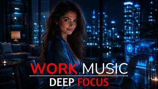 Work Music for Deep Focus & Maximum Productivity | Calm Ambient Instrumental