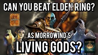 Beating Elden Ring as Morrowind's Tribunal + Dagoth Ur? | Elden Scrolls Living Gods Compilation