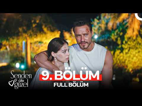 #YAZAMERHABA Senden Daha Güzel 9. Bölüm