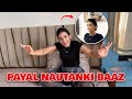 Payal nautanki baaz kuldeepsarojvlog 