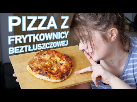 PIZZA Z FRYTKOWNICY BEZTŁUSZCZOWEJ. To obowiązkowy PRZEPIS dla użytkowników airfryera!