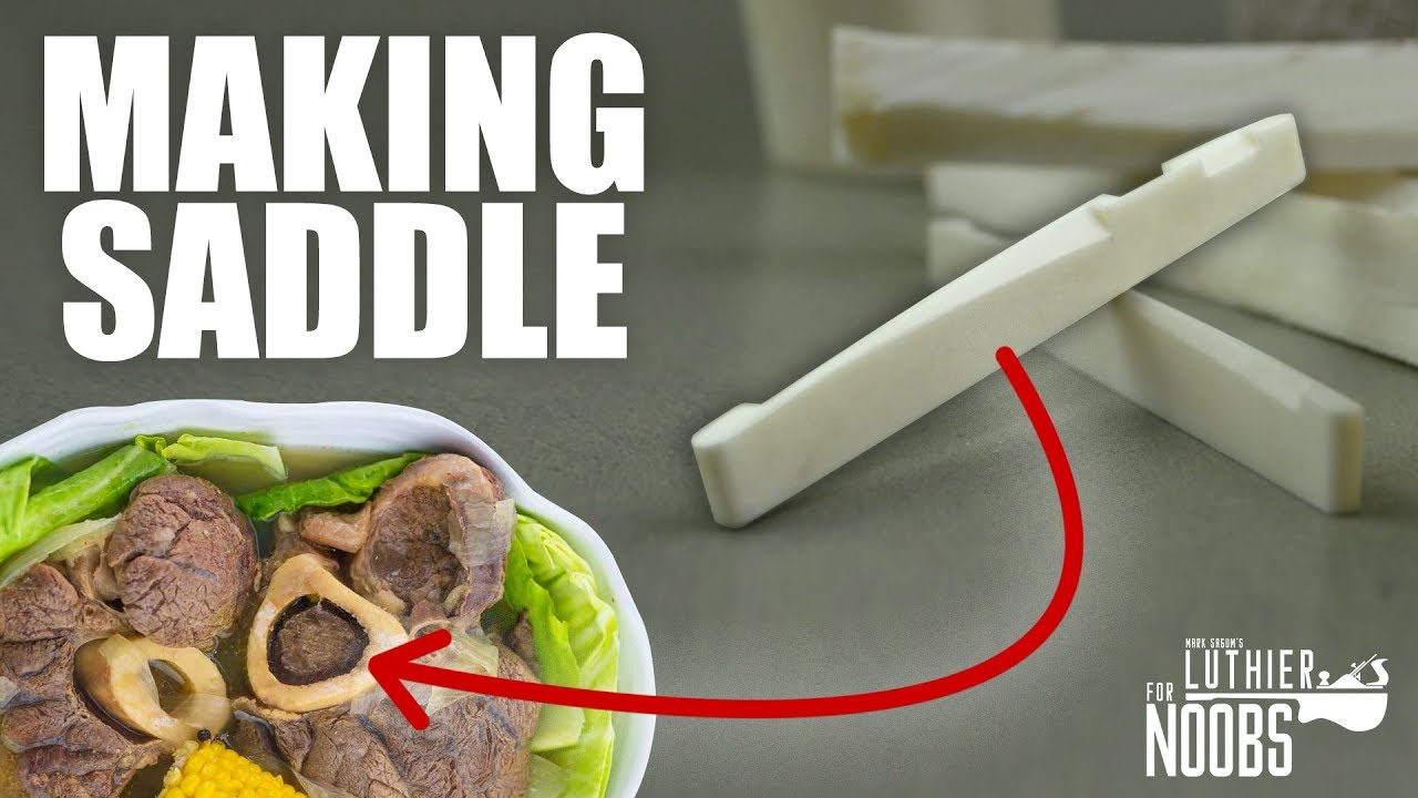 Making a Bone Saddle for Acoustic Guitar Luthier For Noobs Episode 1