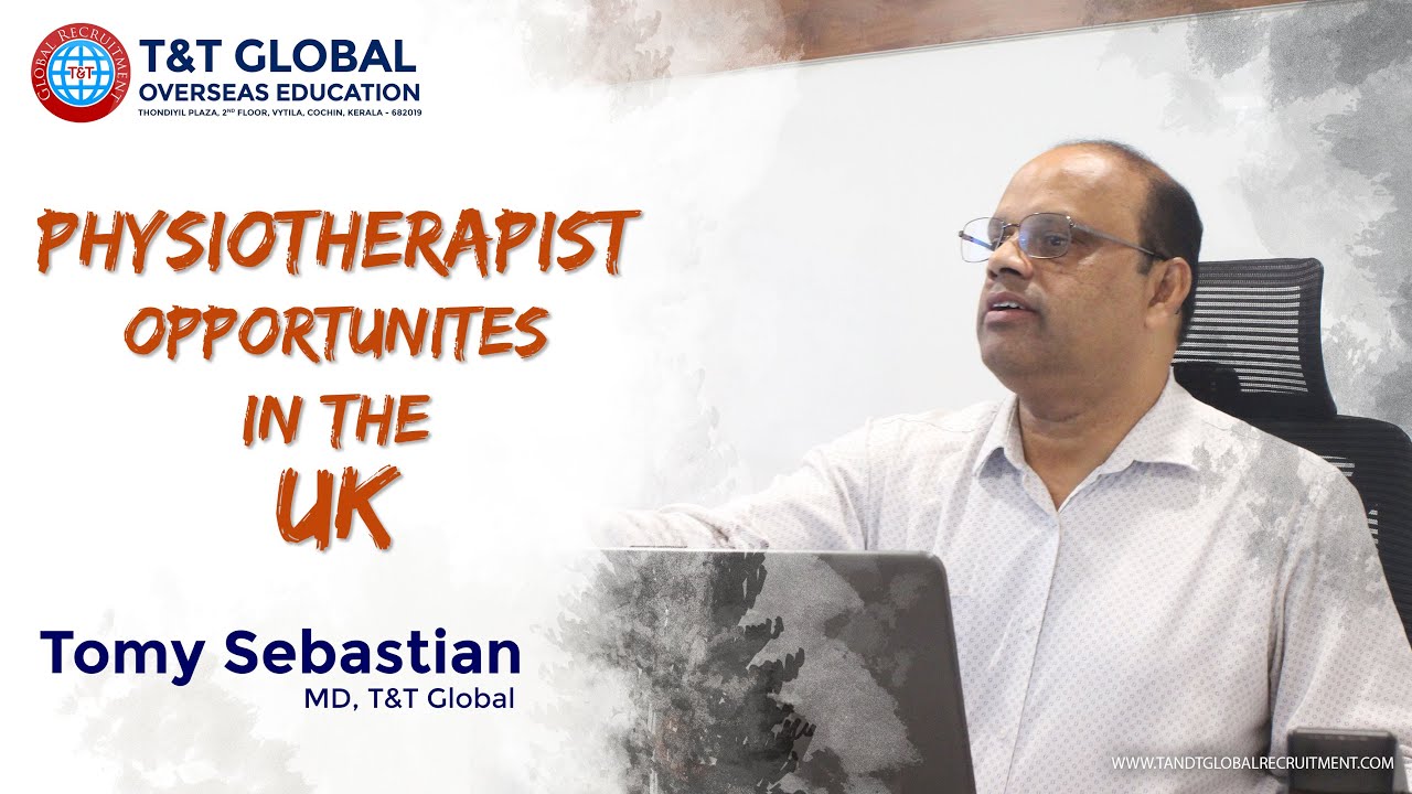Biggest Opportunities For Physiotherapist In The UK T T Global biggest-opportunities-for-physiotherapist-in-the-uk-t-t-global