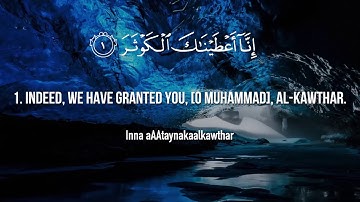 Surat Al Kawthar The Abundance  Mishary Rashid Alafasy  مشاري بن راشد العفاسي  سورة الكوثر