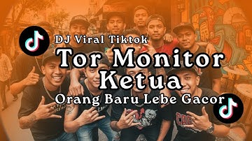 TOR MONITOR KETUA ORANG BARU LEBE GACOR – Ecko Show, Juan Reza, Chesylino | DJ REMIX COVER 2025
