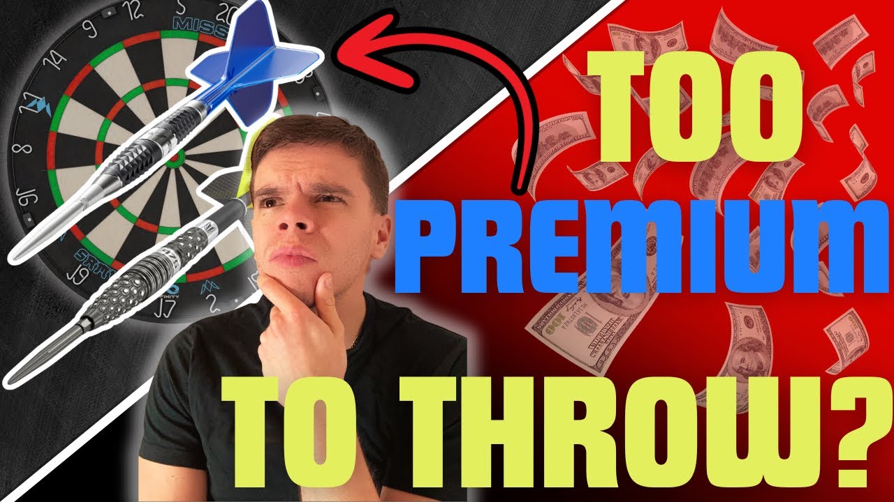 PREMIUM DARTS WORTH THROWING????