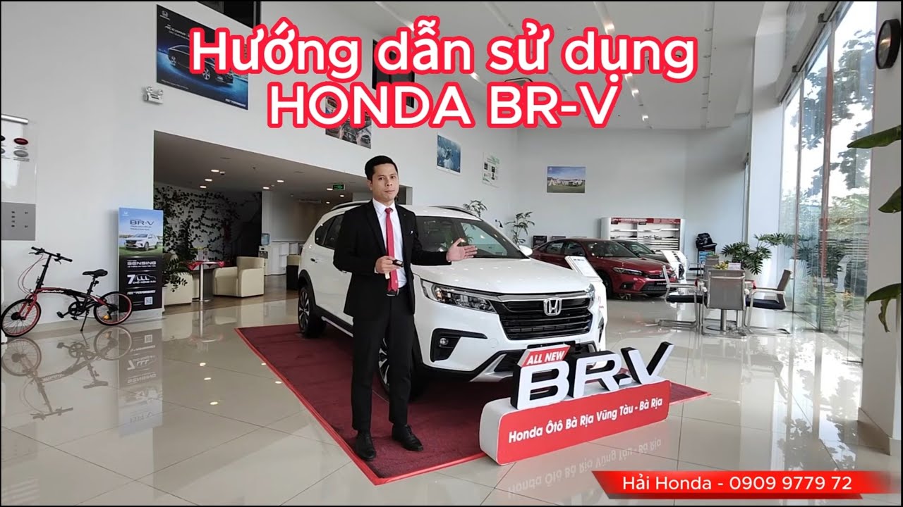 HƯỚNG DẪN SỬ DỤNG | 26 PHÚT VỀ BR-V 7 CHỖ | HẢI HONDA BÀ RỊA VŨNG TÀU