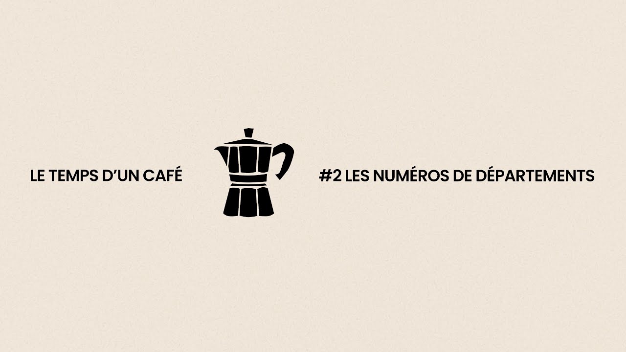 LTDC #2 - LES NUMÉROS DE DÉPARTEMENTS