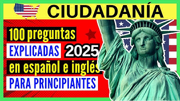 100 preguntas (explicadas) de ciudadanía americana en inglés y español 2025 - el método GPS