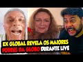 Ex-Global REVELA OS MAIORES P0DRES da GL0B0 durante LIVE