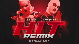 Devito x 1. Cuz - HIT Remix (sped up)