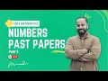 Numbers Past Papers 2016, 2017 and 2018 | 4024 | Topical Past Papers | Live Session