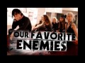 Your favorite enemies  mightiest of guns aa bondy cover