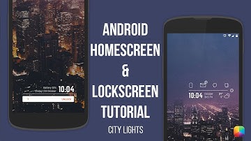 City Lights - Android Homescreen/Lockscreen Tutorial