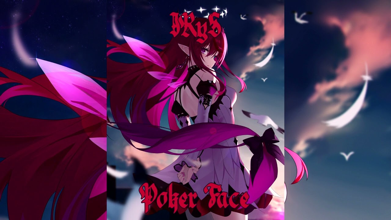 IRyS Sings Poker Face By Lady Gaga (Remastered Audio)