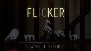 FLICKER | Short Horror Film