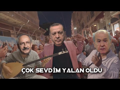 R.T.E & Kılıçdaroğlu - Çok Sevdim Yalan Oldu (Ft. Bahçeli)