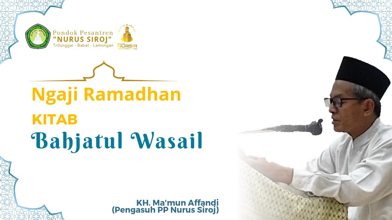 Live 🔴Pengajian Romadhon kitab (BAHJATUL WASAIL) Oleh KH. MA'MUN AFFANDII