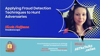 Applying Fraud Detection Techniques to Hunt Adversaries - Nicole Hoffman