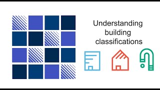 Understanding building classifications