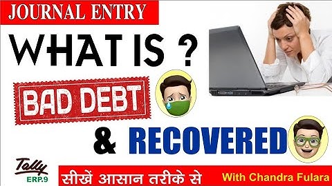 BAD DEBT &  RECOVERED IN TALLY  ERP.9 (सींखे हिंदी में)