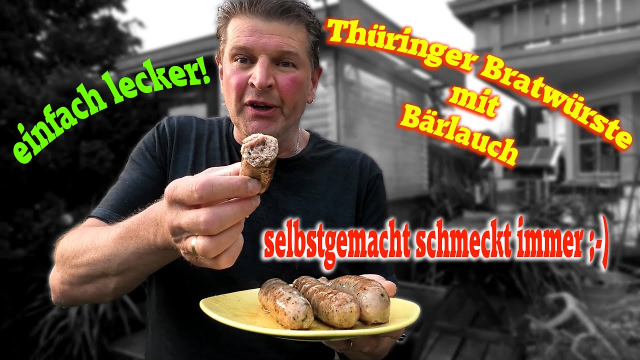 Thüringer Bratwürste mit Bärlauch verfeinert | selbst gemacht | einfach ...