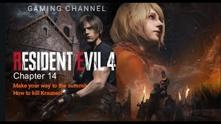 Resident evil 4 remake-Chapter 14