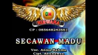 SECAWAN MADU - ANISA RAHMA