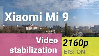 Xiaomi Mi 9 2160P Video Sample With Eis