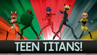 Teen Titans (FULL!) Miraculous Ladybug AMV